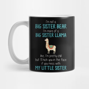 I_m More Of A Sister LLama Funny Mug